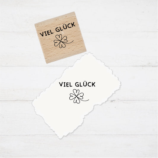 Stempel - Motivstempel - VIEL GLÜCK  mit Kleeblatt - Geschenk - DIY Stempel zum Basteln von Karten, Papier, Stoff, Holz, Dekoration